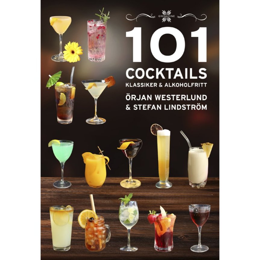 101 Cocktails - Klassiker & alkoholfritt