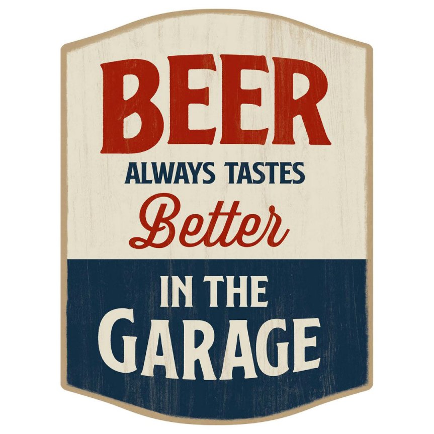 Barschild Beer Always Tastes Better 30x40 cm